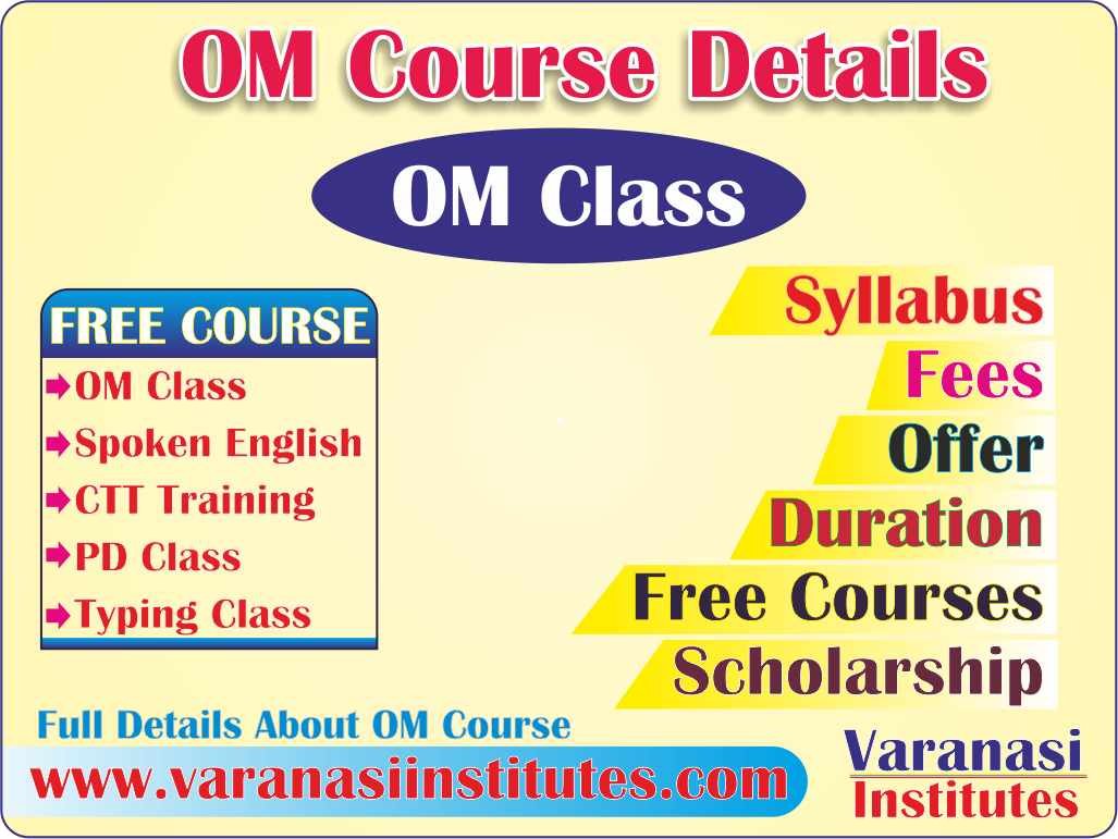 OM Course Fees, Duration, Scope, Syllabus, Admission, Institutes & Jobs in Varanasi
