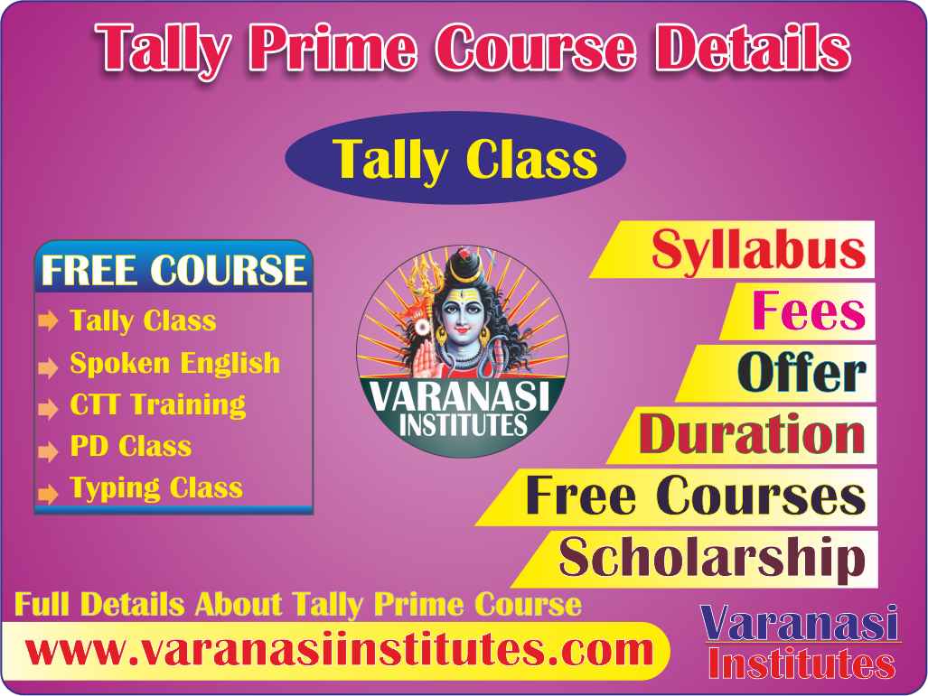 Contact Us 3 Tally Course Fees, Duration, Scope, Syllabus, Admission, Jobs, Institutes In Varanasi