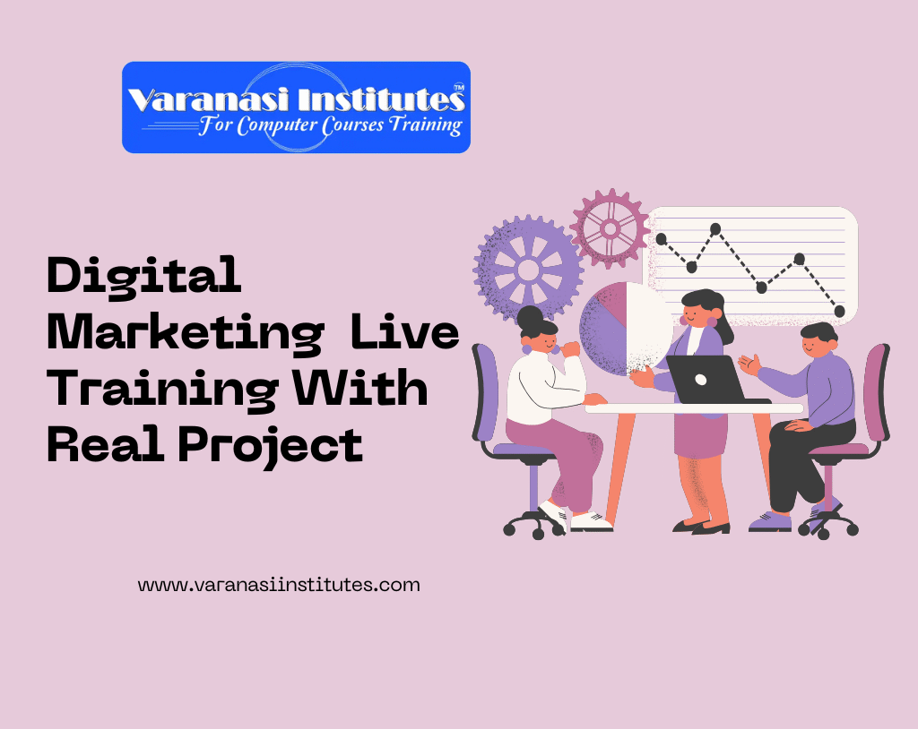 Digital Marketing Live Training Course Learn with Real Projects