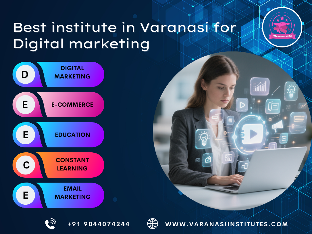 Best institute in Varanasi for Digital marketing 3 Best institute in Varanasi for Digital marketing