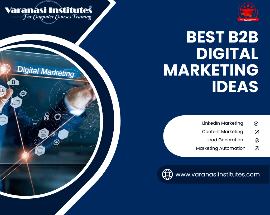 Top Best B2B Digital Marketing Ideas