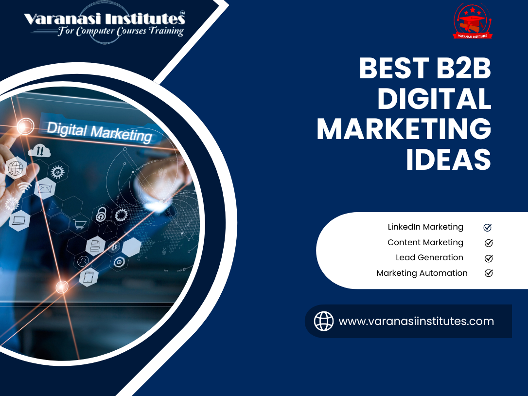 Top Best B2B Digital Marketing Ideas