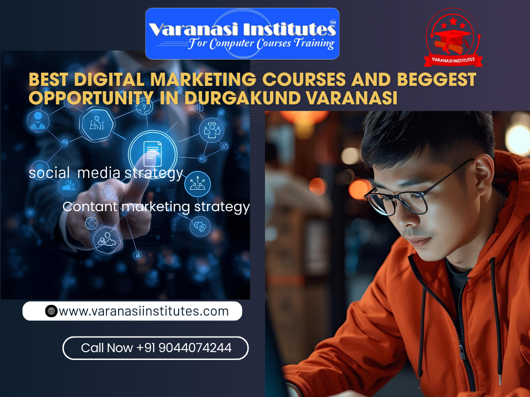 Best Digital Marketing Courses opportunutis Durgakund Varanasi