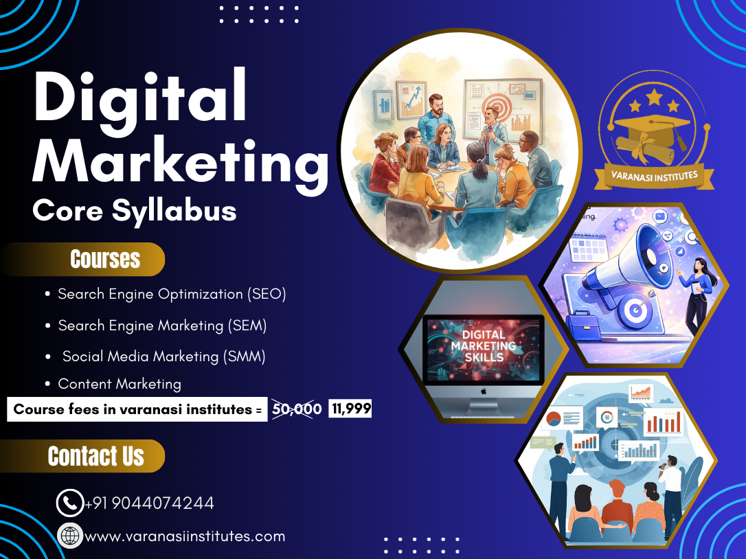Digital Marketing Course with Placement in Varanasi 3 Digital Marketing Core Syllabus