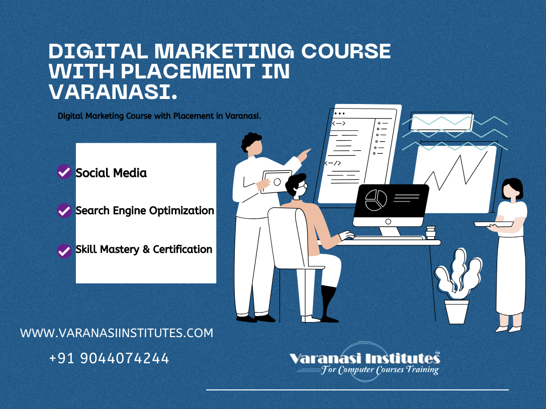 Digital Marketing Course with Placement in Varanasi.
