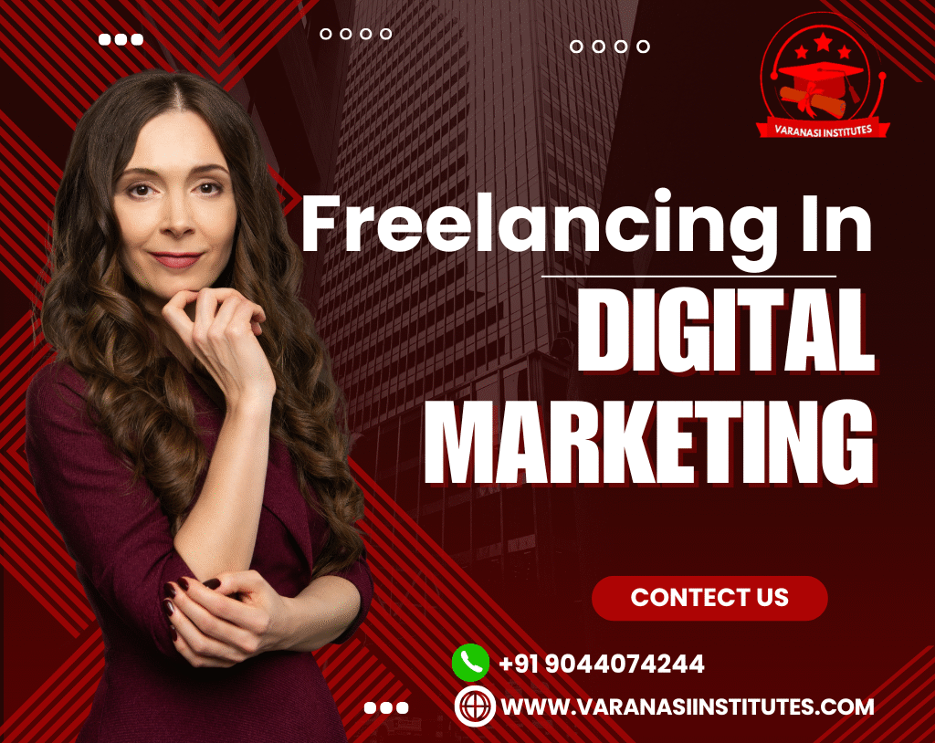 How to Start Freelancing after Completing a Digital Marketing Course 1 Freelancing in Digital Marketing