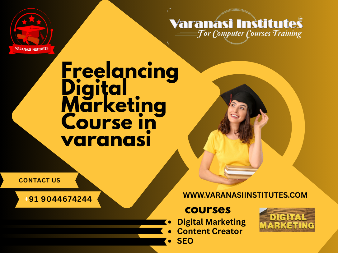 Freelancing digital marketing course in varanasi