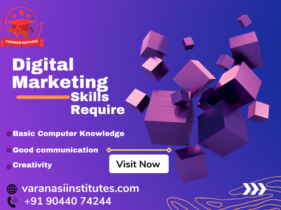 Eligibility for Digital marketing course 2 Skills Required for Digital Marketing