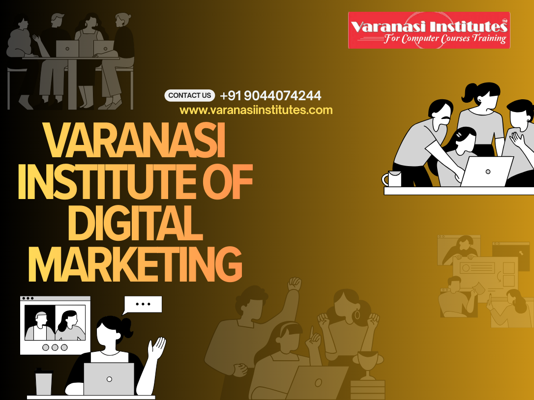 Best institute for digital marketing in Varanasi 2 Varanasi Institute of Digital marketing
