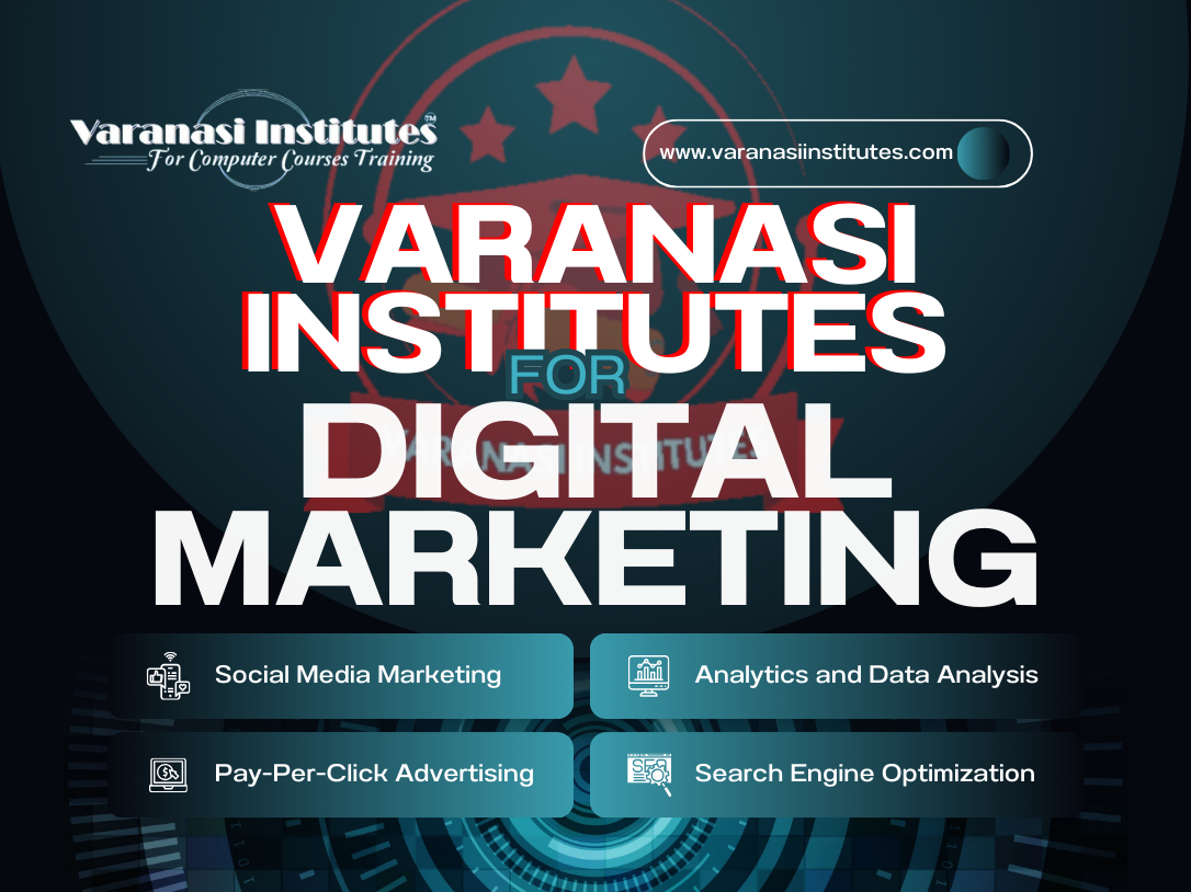 Varanasi Institutes for Best Digital Marketing