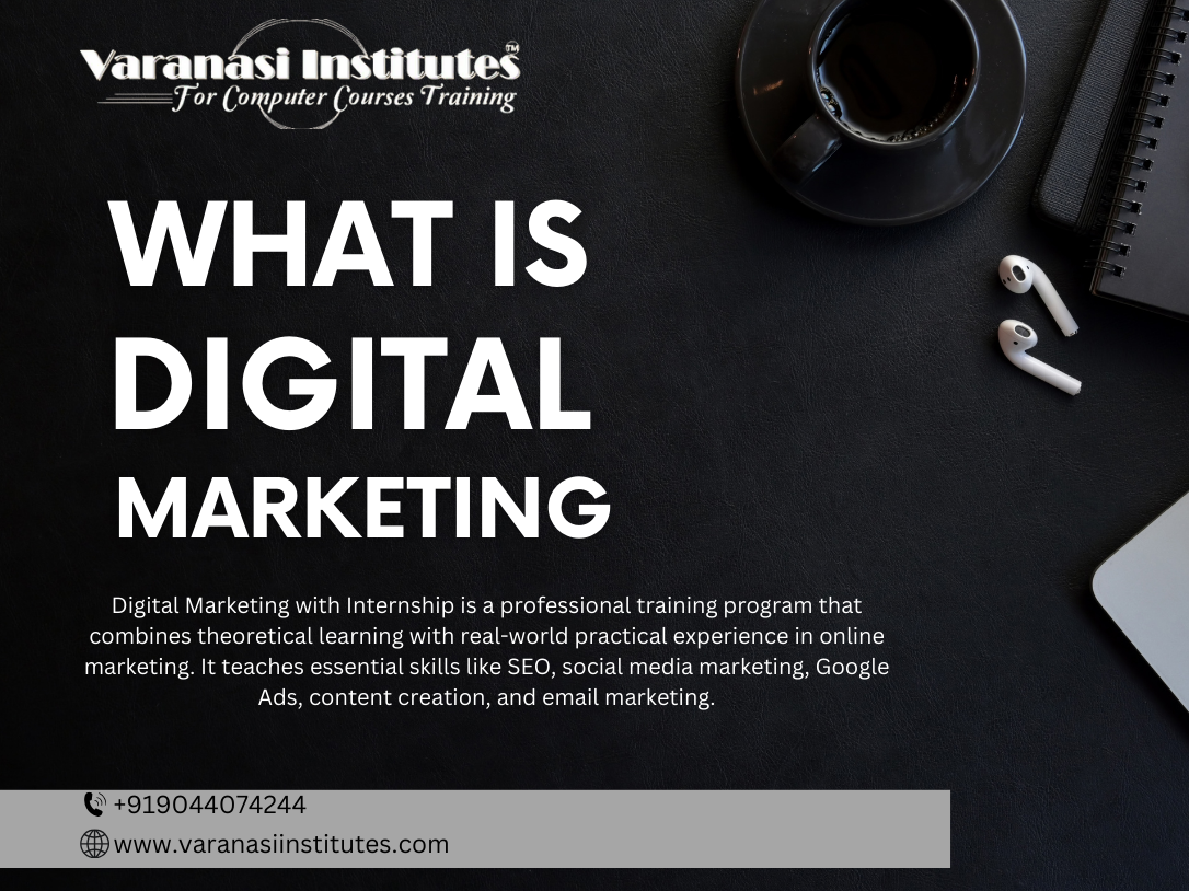 What is digital marketing 