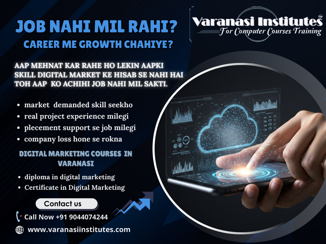 Best Digital Marketing Courses and biggest opportunity in Durgakund Varanasi
