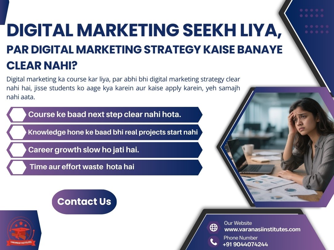 Best Digital Marketing Strategy in Varanasi for Students and Beginners