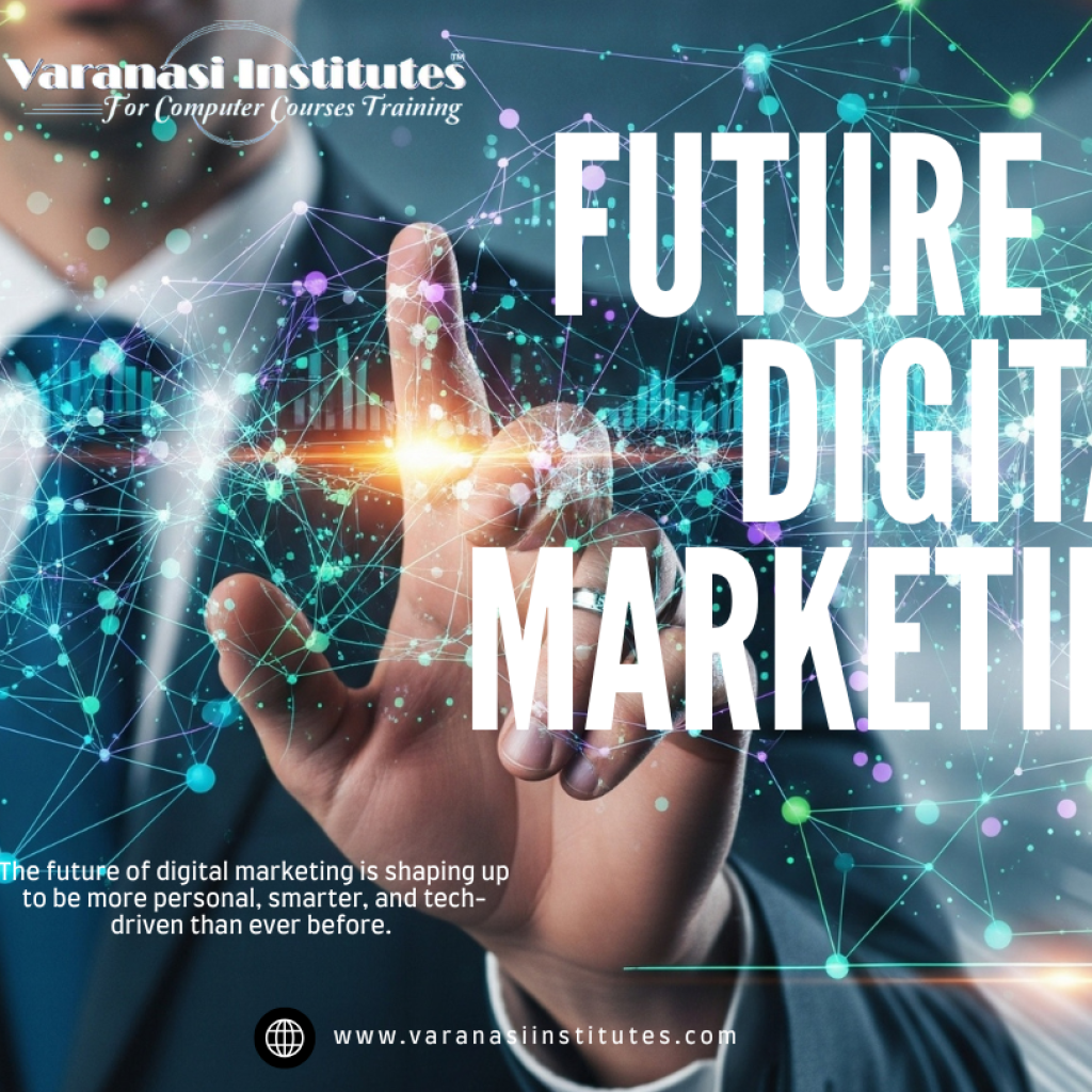 Future of Digital Marketing