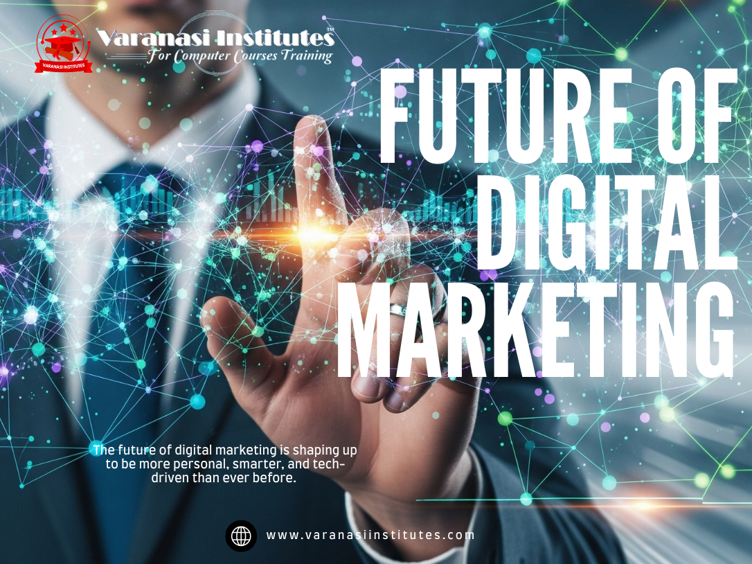 Future of Digital Marketing