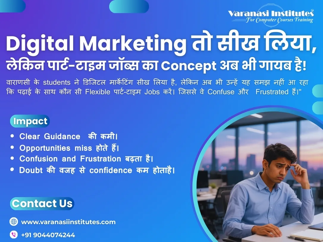 Part-Time Jobs: Earn Money with Digital Marketing in Varanasi for Students 2 Earn Money with Digital Marketing in Varanasi for Students